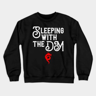 Sleeping With The DM Crewneck Sweatshirt